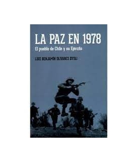 PAZ EN 1978,LA EL PUEBLO DE CHILE Y SU EJERCITO