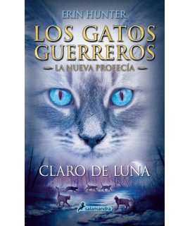 GATOS GUERREROS, LOS LA NUEVA PROFECIA 2 CLARO DE LUNA