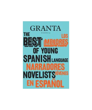 REVISTA GRANTA 23 LOS MEJORES NARRADORES JOVENES EN ESPAÑOL