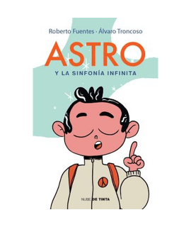 ASTRO Y LA SINFONIA INFINITA