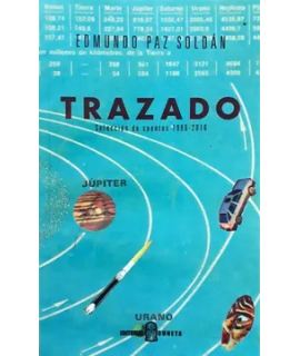 TRAZADO. Seleccion de cuentos 1990-2016