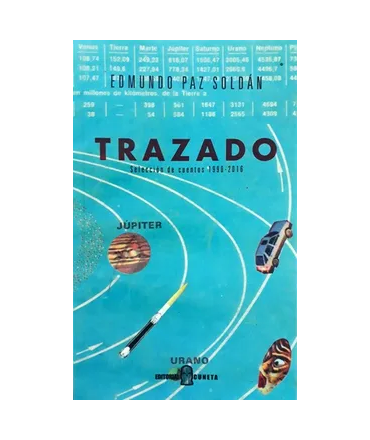 TRAZADO. Seleccion de cuentos 1990-2016
