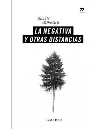 NEGATIVA Y OTRAS DISTANCIAS, LA