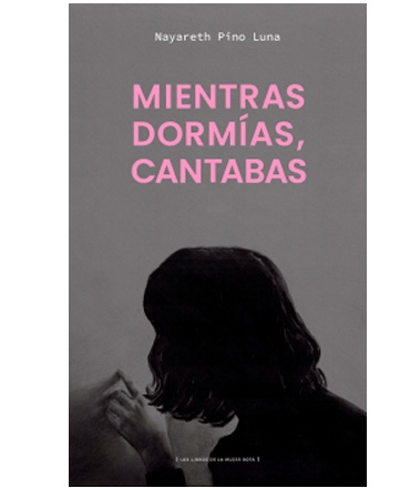 MIENTRAS DORMIAS CANTABAS