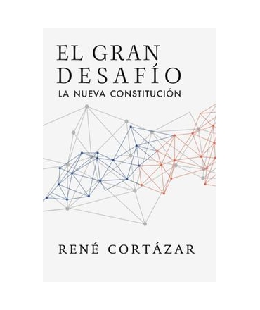 GRAN DESAFIO, EL LA NUEVA CONSTITUCION