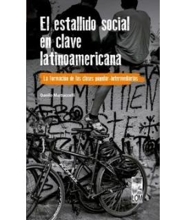 ESTALLIDO SOCIAL EN CLAVE LATINOAMERICANA, EL