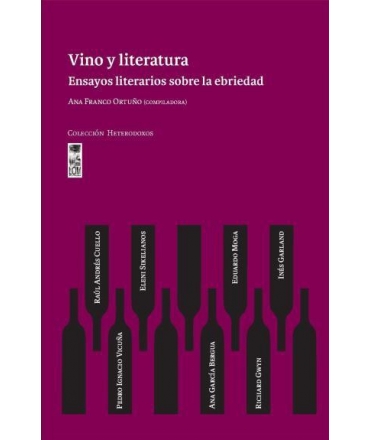 VINOS Y LITERATURA ENSAYOS LITERARIO SOBRE LA EBRIEDAD