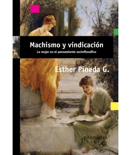 MACHISMO Y VINDICACION LA MUJER EN EL PENSAMIENTO SOCIOFILOSOFICO