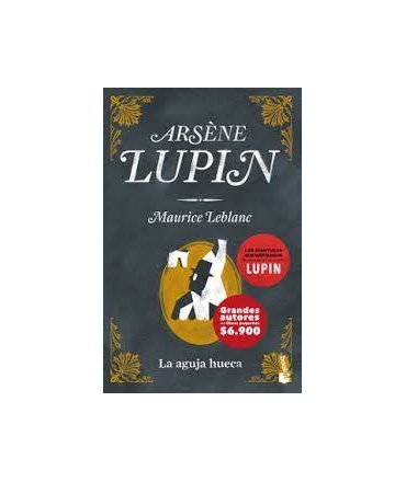 ARSENE LUPIN LA AGUJA HUECA
