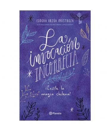 INVOCACION INCORRECTA, LA EXISTE LA MAGIA CHILENA