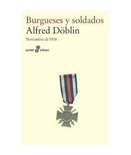 BURGUESES Y SOLDADOS / NOVIEMBRE DE 1918