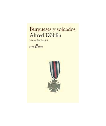 BURGUESES Y SOLDADOS / NOVIEMBRE DE 1918