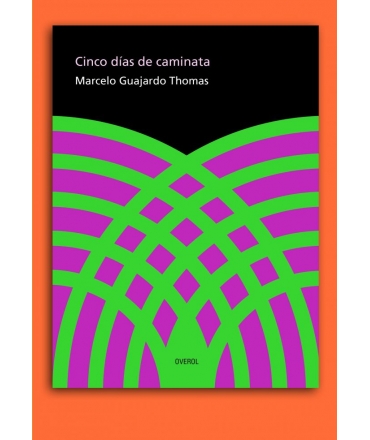CINCO DIAS DE CAMINATA