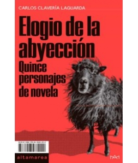 ELOGIO DE LA ABYECCION QUINCE PERSONAJES DE NOVELA