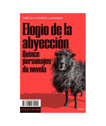 ELOGIO DE LA ABYECCION QUINCE PERSONAJES DE NOVELA