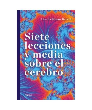 SIETE LECCIONES Y MEDIA SOBRE EL CEREBRO