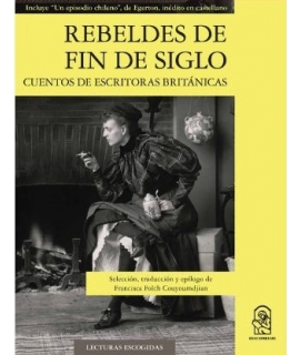 REBELDES DE FIN DE SIGLO