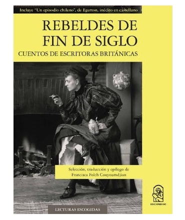 REBELDES DE FIN DE SIGLO