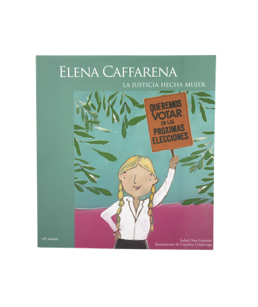 ELENA CAFFARENA LA JUSTICIA HECHA MUJER