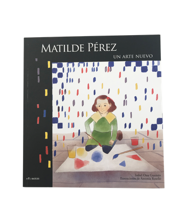 MATILDE PEREZ UN ARTE NUEVO