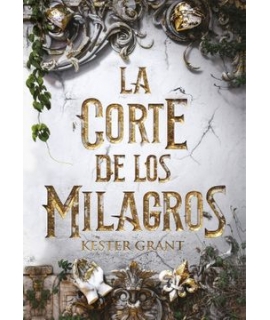 CORTE DE LOS MILAGROS, LA