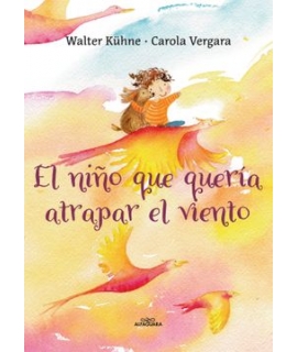 NIÑO QUE QUERIA ATRAPAR EL VIENTO, EL