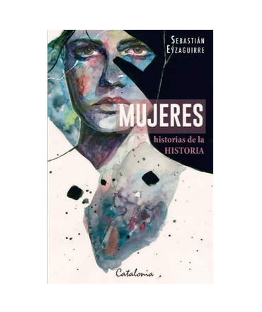 MUJERES HISTORIAS DE LA HISTORIA