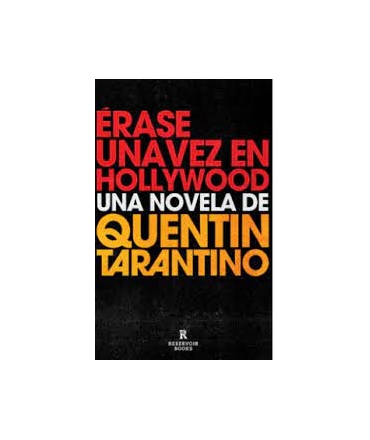 ERASE UNA VEZ EN HOLLYWOOD