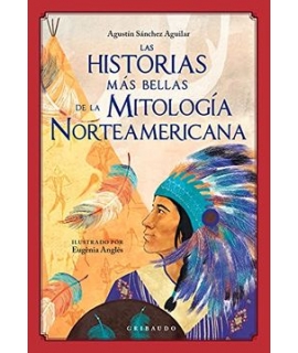 HISTORIAS MAS BELLAS DE LA MITOLOGIA NORTEAMERICANA