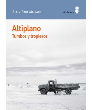 ALTIPLANO Tumbos y tropiezos