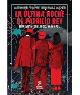 ULTIMA NOCHE DE PATRICIO REY, LA