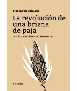 REVOLUCION DE UNA BRIZNA DE PAJA