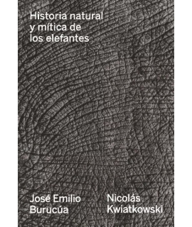 HISTORIA NATURAL Y MITICA DE LOS ELEFANTES