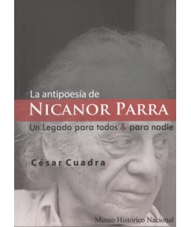 ANTIPOESIA DE NICANOR PARRA, LA