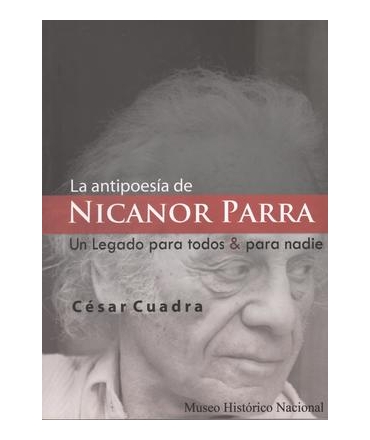 ANTIPOESIA DE NICANOR PARRA, LA