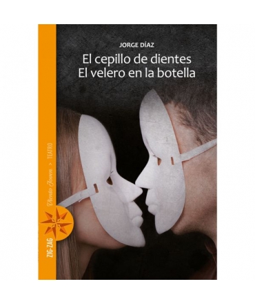 CEPILLO DE DIENTES, EL / EL VELERO EN LA BOTELLA