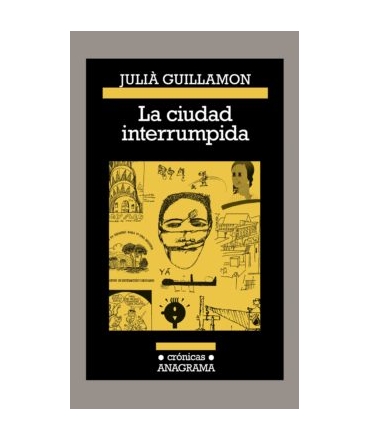 CIUDAD INTERRUMPÍDA, LA