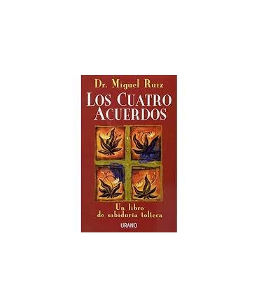 CUATRO ACUERDOS, LOS