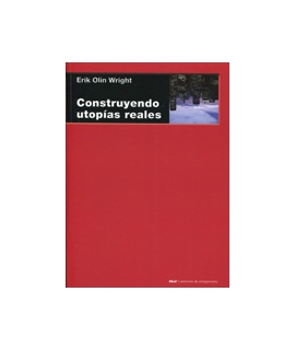 CONSTRUYENDO UTOPIAS REALES