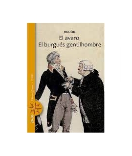 EL AVARO / EL BURGUES GENTILHOMBRE