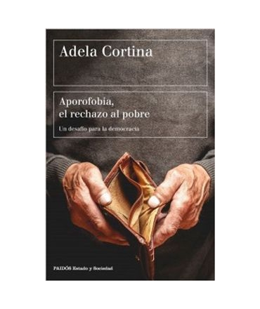 APOROFOBIA: El rechazo al pobre. Un desafio para la democracia