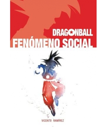 DRAGON BALL.Fenomeno social