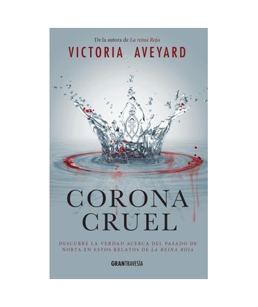 CORONA CRUEL LA REINA ROJA PRECUELA