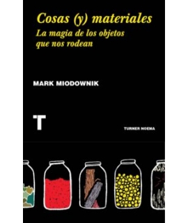 COSAS Y MATERIALES. La magia de los objetos que nos rodean
