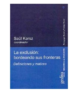 LA EXCLUSION: Bordeando sus fronteras