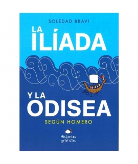 LA ILIADA Y LA ODISEA SEGUN HOMERO