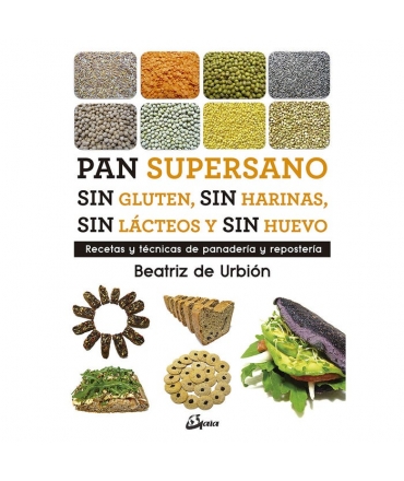 PAN SUPERSANO SIN GLUTEN, SIN HARINAS, SIN LACTEOS Y SIN HUEVO