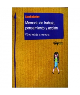 MEMORIA DE TRABAJO, PENSAMIENTO Y ACCION