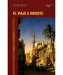 VIAJE A ORIENTE, EL