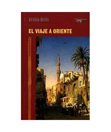 VIAJE A ORIENTE, EL